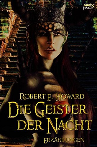 Die Geister der Nacht: Erzählungen Action & Adventure