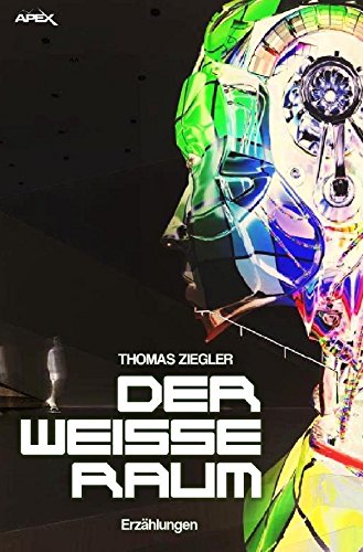 DER WEISSE RAUM: Erzählungen Contemporary literature