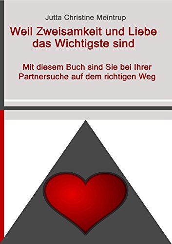 Weil Zweisamkeit und Liebe das Wichtigste sind: Mit diesem Buch ist Ihr Weg in eine glückliche Partnerschaft nicht mehr weit. Parents & Children