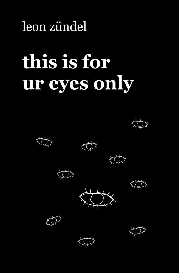 this is for ur eyes only Essays & Short Stories