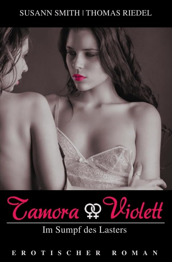 Tamora - Im Sumpf des Lasters (Tamora & Violett) Contemporary literature