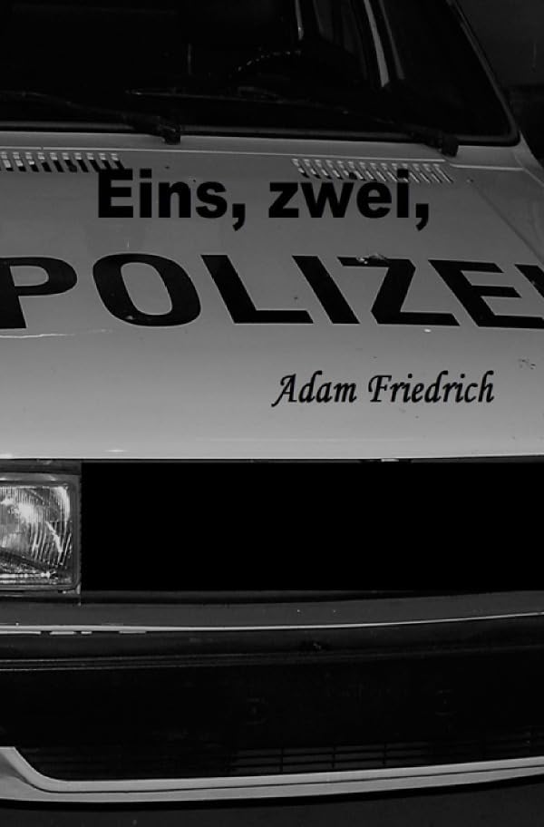 Eins, zwei, Polizei Action & Adventure