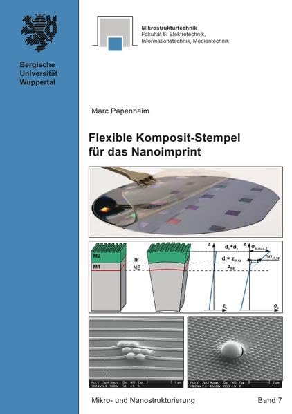 Mikro- und Nanostrukturierung / Flexible Komposit-Stempel für das Nanoimprint Media & Communication
