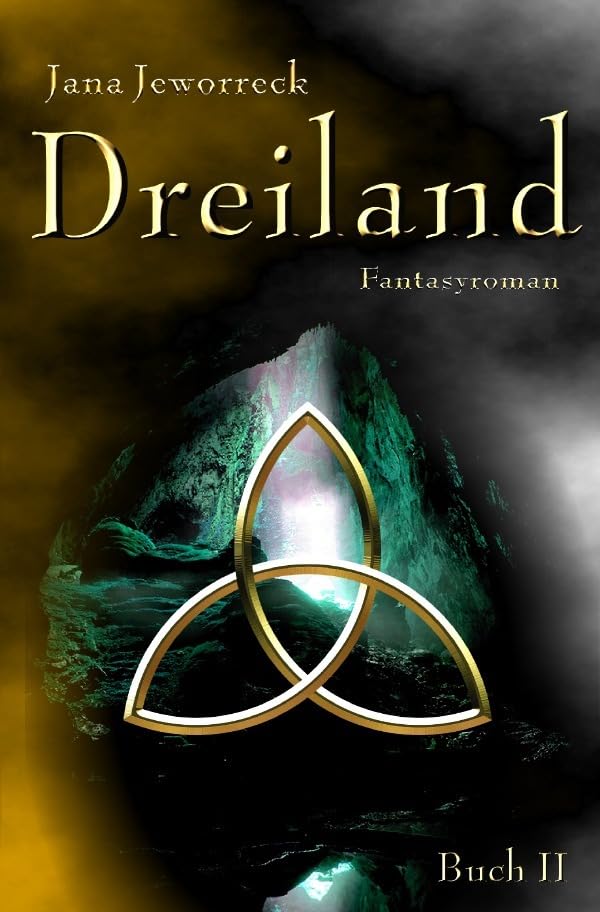 Dreiland-Trilogie / Dreiland II: Zweites Buch der Trilogie Contemporary literature