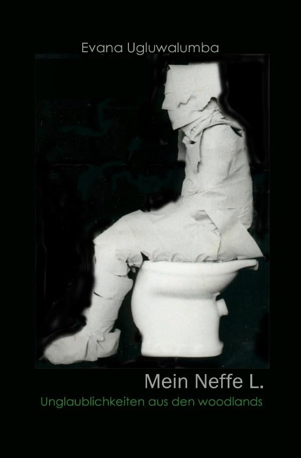 Mein Neffe L.: Unglaublichkeiten aus den woodlands Essays & Short Stories
