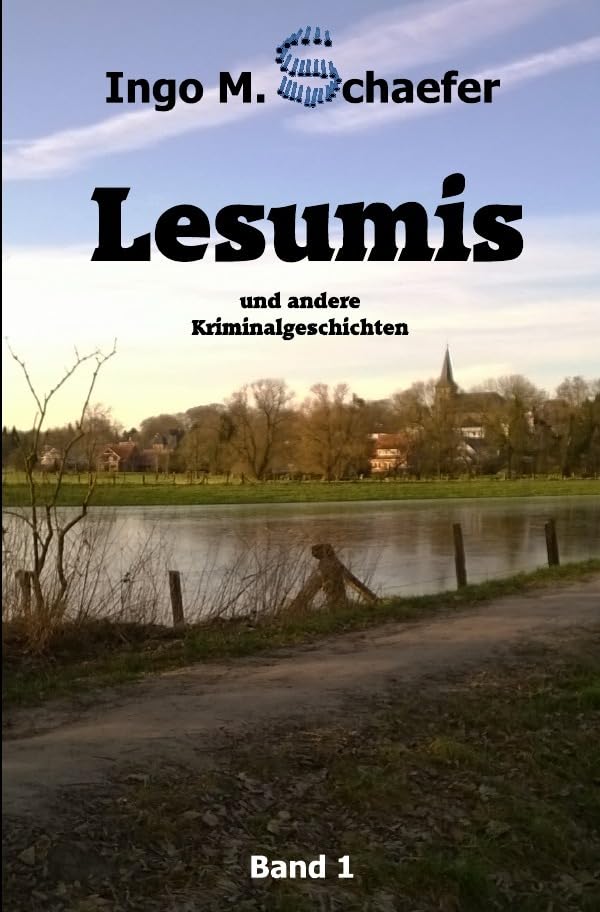 Lesumis und andere Kriminalgeschichten: Erzählband 1 Contemporary literature