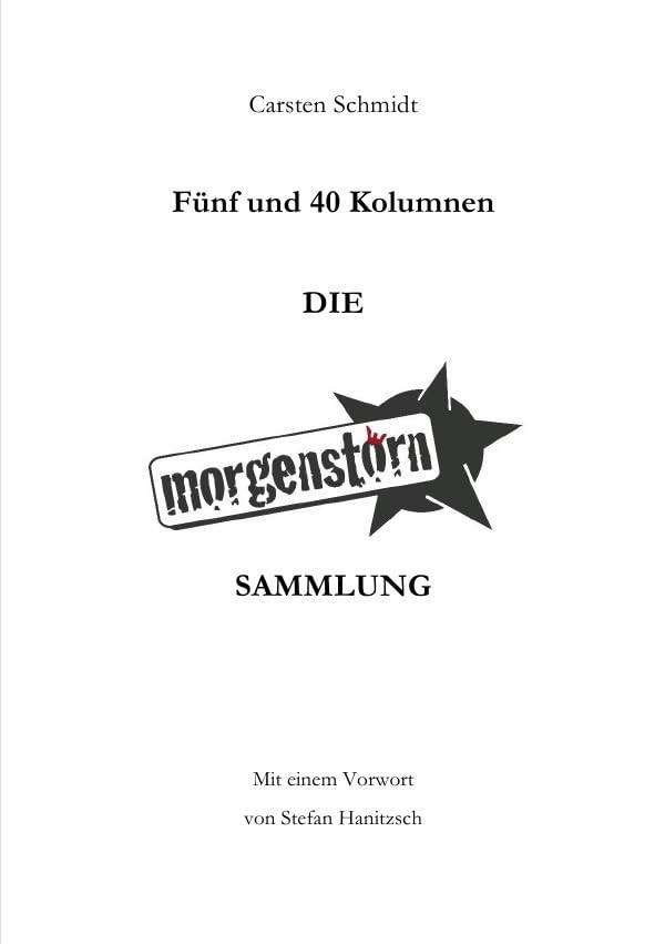 Fünf und 40 Kolumnen - Die Morgenstoern Sammlung book