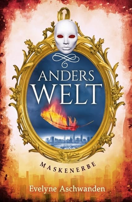 Anderswelt-Saga / Anderswelt – Maskenerbe Fairy Tales & Legends