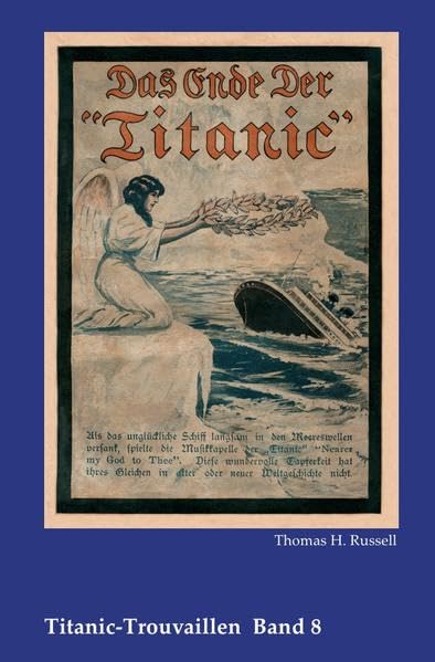 Titanic-Trouvaillen / Das Ende der Titanic: Titanic-Trouvaillen Band 8 Leisure, Home & Garden