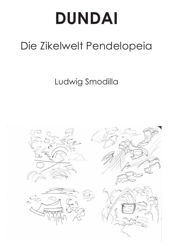 Dundai: Die Zikelwelt Pendelopeia Contemporary literature