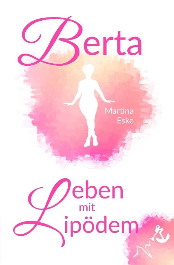Berta - Leben mit Lipödem: Leben mit Lipödem Personalities