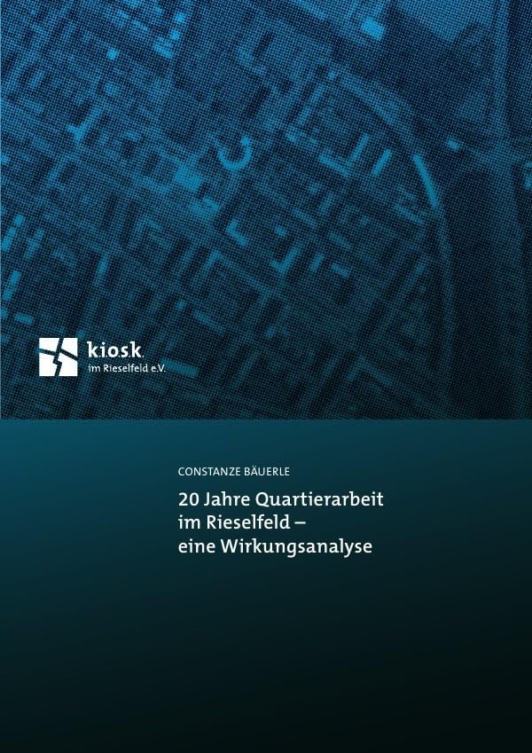 20 Jahre Quartierarbeit im Rieselfeld – eine Wirkungsanalyse Law