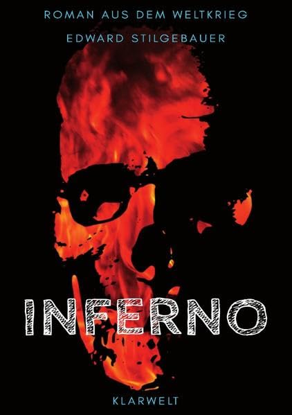 Inferno: Roman aus dem Weltkrieg Drama
