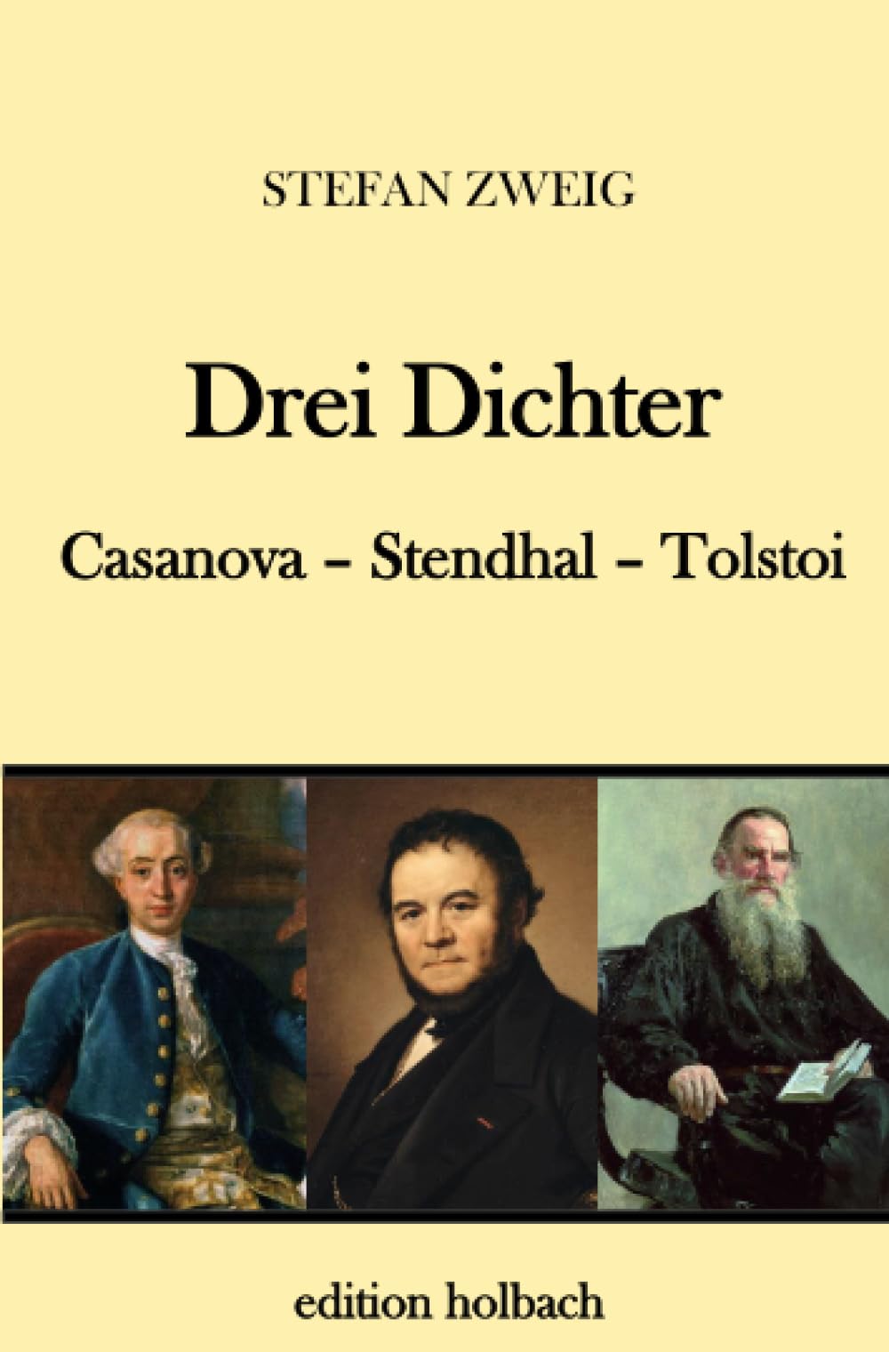 Drei Dichter: Casanova. Stendhal. Tolstoi Personalities
