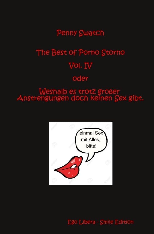 PornoStorno Vol. IV: Weshalb es trotz größter Anstrengungen keine Sex gibt Contemporary literature Books