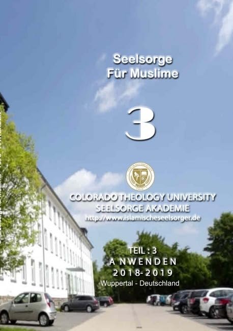 Seelsorge für Muslime: Teil 3 - ANWENDEN Religion & Esotericism