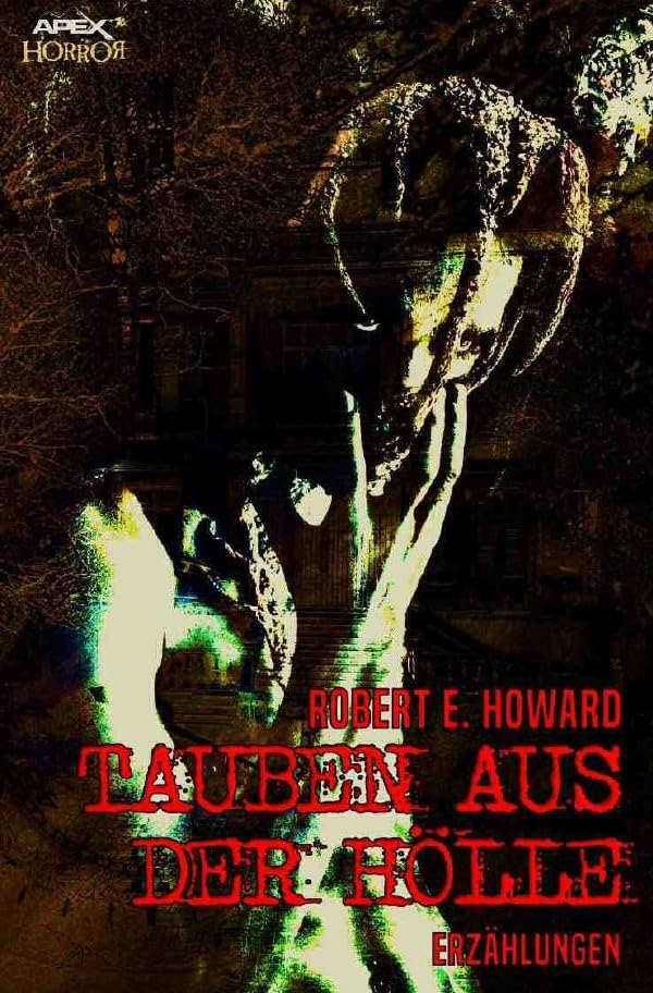 Tauben aus der Hölle: Erzählungen Horror & Mystery