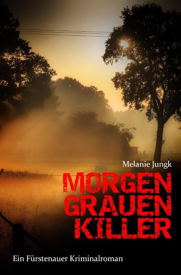 Morgengrauenkiller: Ein Fürstenauer Kriminalroman Contemporary literature
