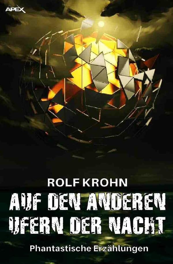 Auf den anderen Ufern der Nacht: Phantastische Erzählungen Contemporary literature
