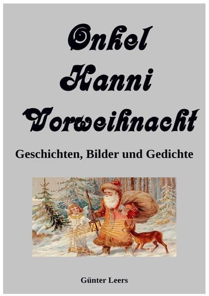 Onkel Hanni / Onkel Hanni, Band 5, Vorweihnacht,: Vorweihnacht Humour & Satire