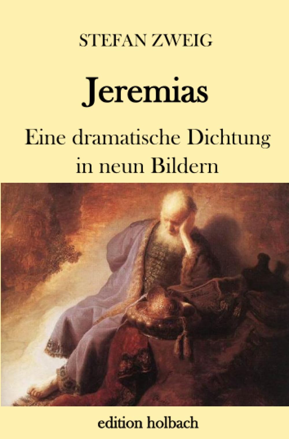 Jeremias: Eine dramatische Dichtung in neun Bildern Classics