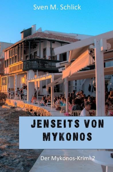 Mykonos-Krimi / Jenseits von Mykonos: Der Mykonos-Krimi Band 2 Contemporary literature