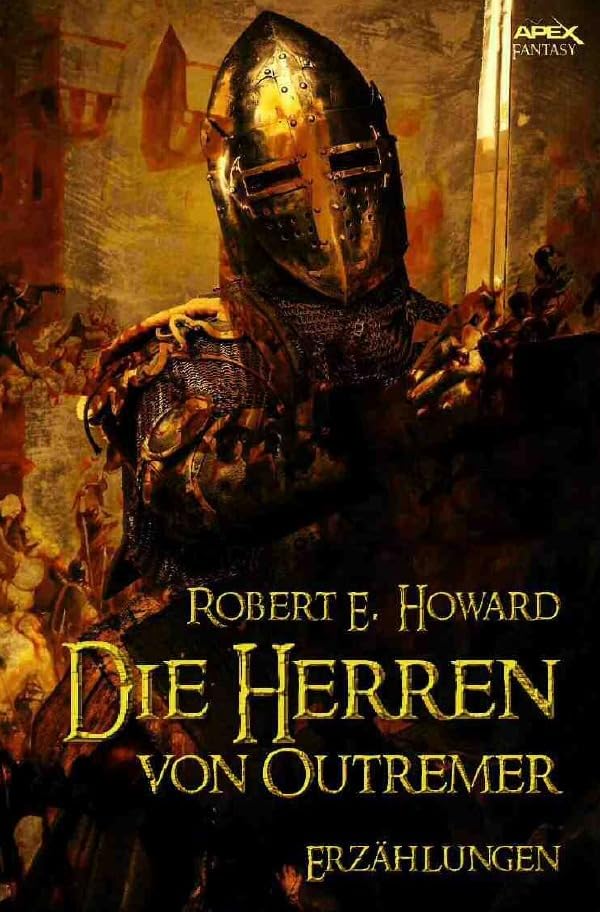 Die Herren von Outremer: Erzählungen Action & Adventure