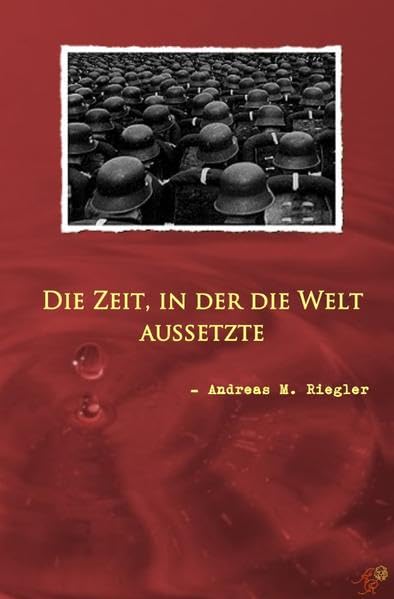 Die Zeit, in der die Welt aussetzte Contemporary literature