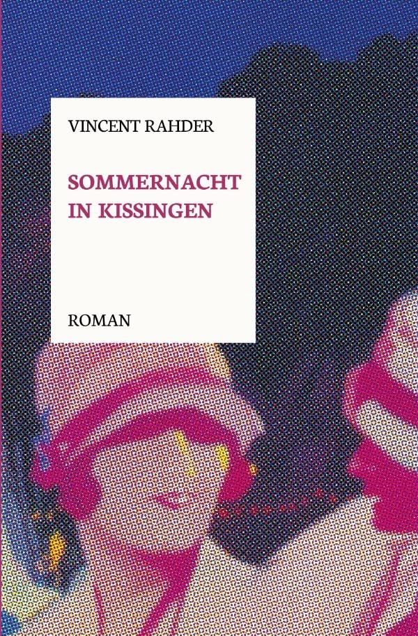 Sommernacht in Kissingen Historical Fiction