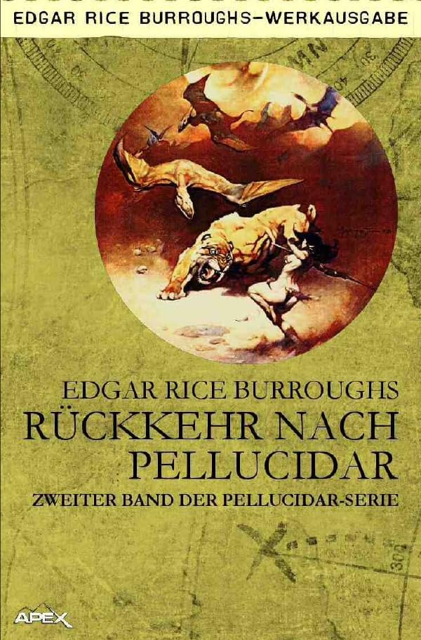 Rückkehr nach Pellucidar: Zweiter Band der PELLUCIDAR-Serie Contemporary literature