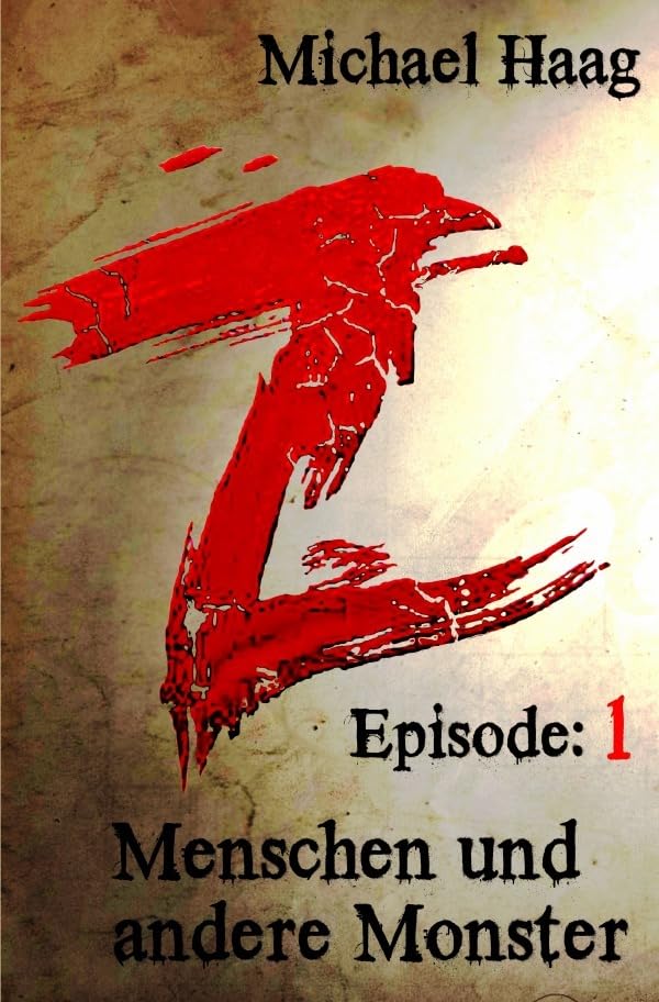 Z: Menschen und andere Monster: Episode 1 (Z: Eine postapokalyptische Erzählung) Action & Adventure