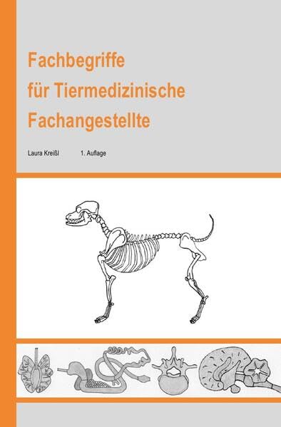 Fachbegriffe für Tiermedizinische Fachangestellte Medicine