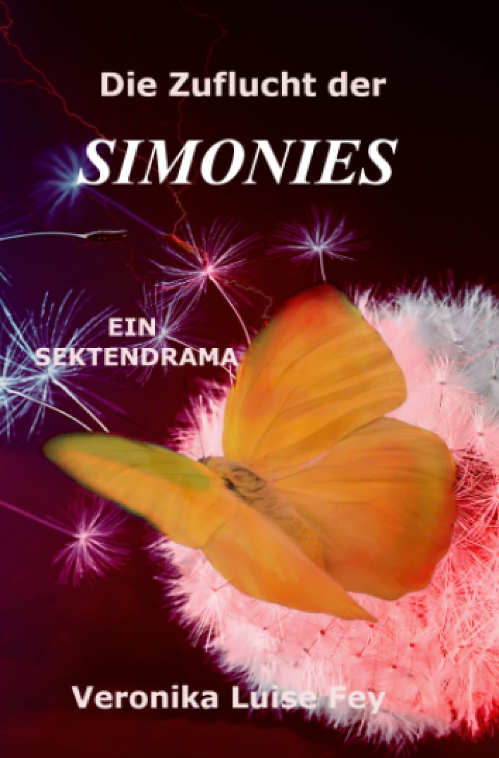 Die Zuflucht der Simonies: Ein Sektendrama Philosophy