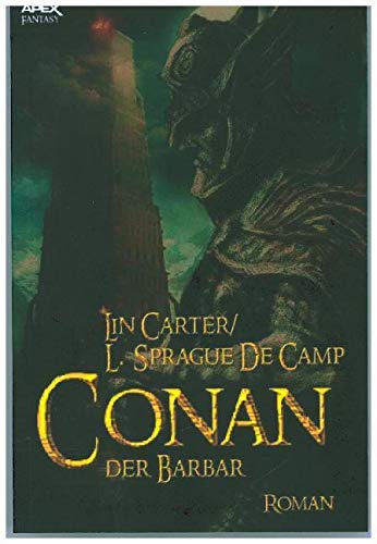 CONAN, DER BARBAR: Der Roman zum Film Contemporary literature