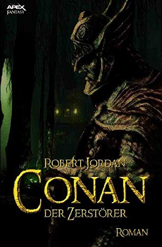 CONAN, DER ZERSTÖRER: Der Roman zum Film Contemporary literature