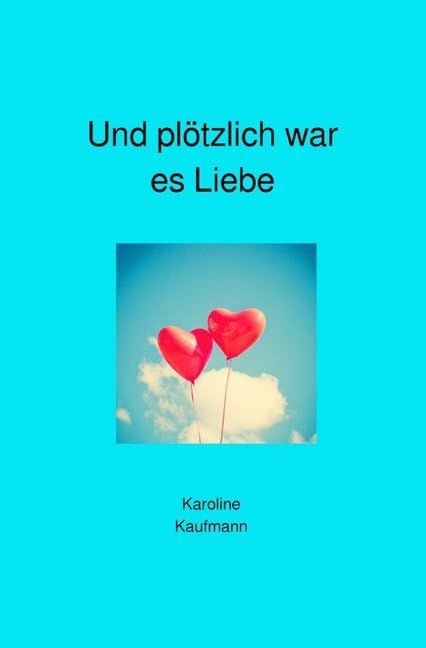 Product Image: Und plötzlich war es Liebe