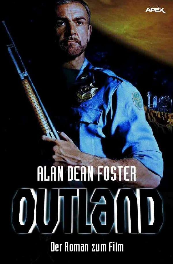 OUTLAND: Der Roman zum Film von Peter Hyams Contemporary literature