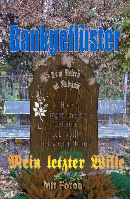 Bankgeflüster - Mein letzter Wille: Mein letzter Wille Personalities