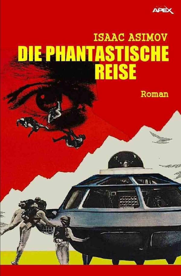 DIE PHANTASTISCHE REISE: Der Roman zum Film Contemporary literature