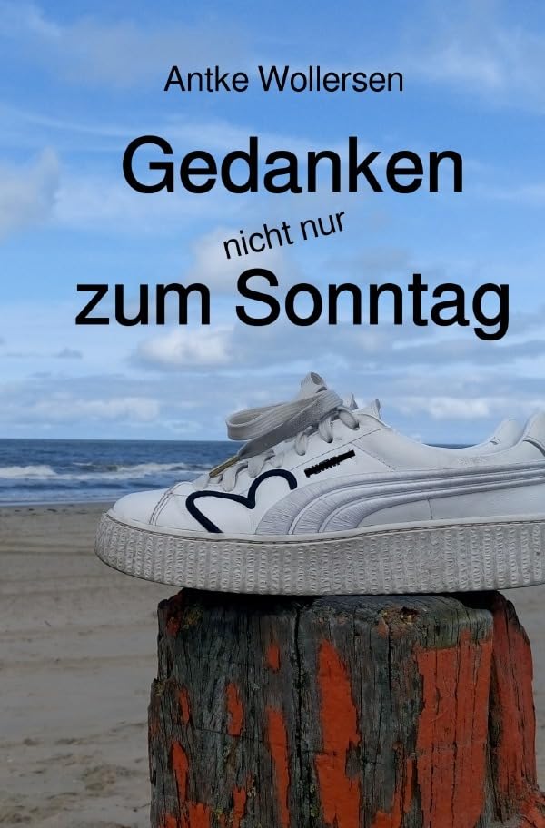 Gedanken (nicht nur) zum Sonntag: Journalistische, theologische, spirituelle und persönliche Beiträge aus sechs Jahren Living & Furnishing