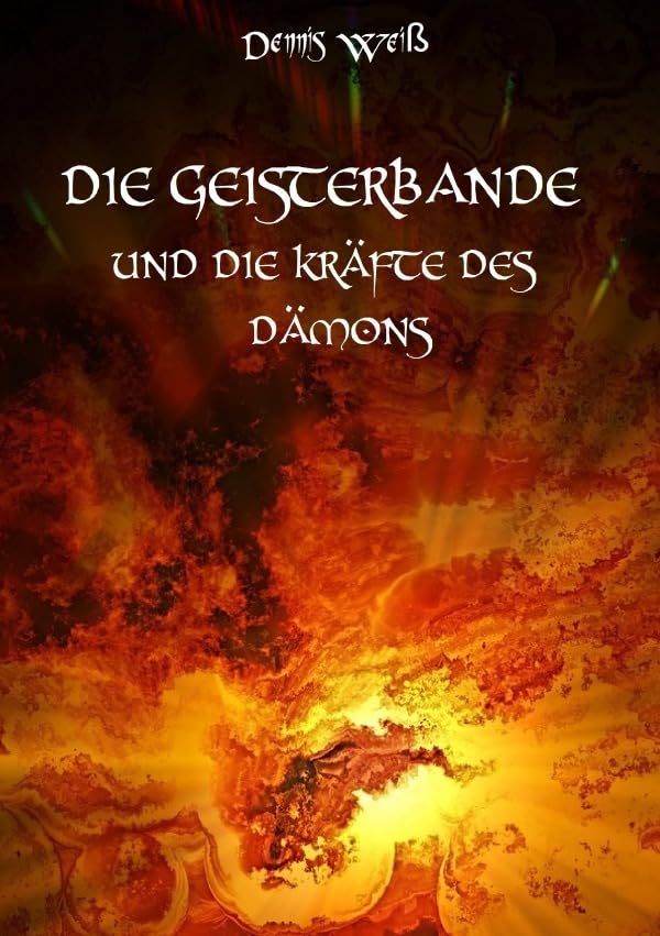 Die Geisterbande / Die Geisterbande und die Kräfte des Dämons Novels & Short Stories
