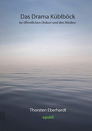 Das Drama Küblböck im öffentlichen Diskurs und den Medien: Der schockierende öffentliche Umgang mit menschlichen Dramen Personalities