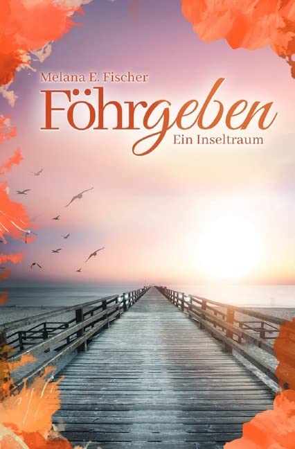 Föhr Reihe: Föhrgeben Ein Inseltraum Contemporary literature