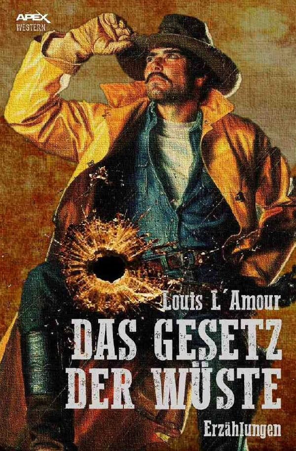 DAS GESETZ DER WÜSTE: Erzählungen Historical Fiction