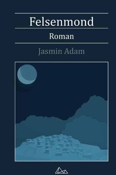 Felsenmond: Roman (Hardcover) Social Sciences