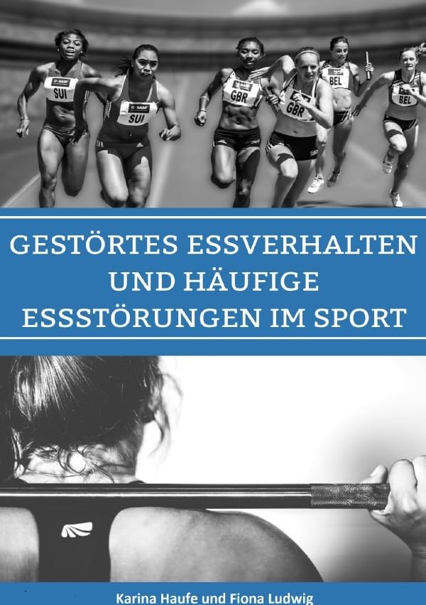Gestörtes Essverhalten und häufige Essstörungen im Sport Medicine