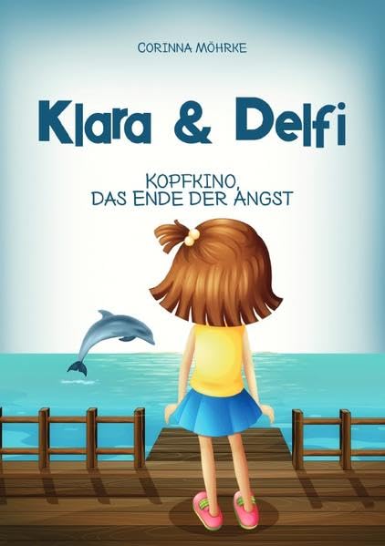 Klara & Delfi: Kopfkino, das Ende der Angst Parents & Children