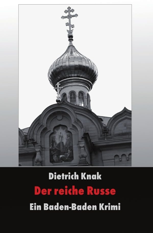 Der reiche Russe: Ein Baden-Baden Krimi book