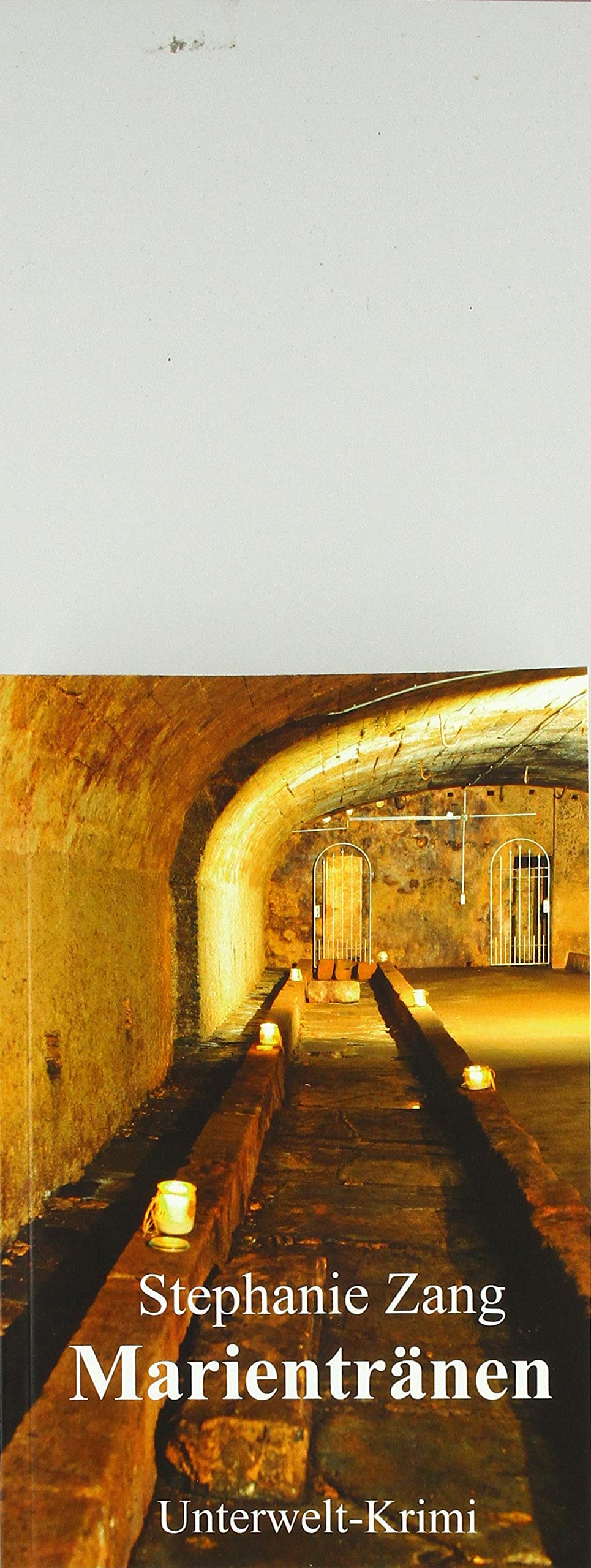 Unterwelt-Krimi / Marientränen: Unterwelt-Krimi Contemporary literature