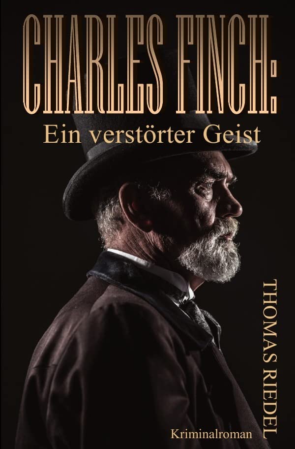 Charles Finch: Ein verstörter Geist (Dr. Charles Finch) Historical Fiction